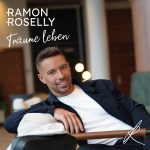 Ramon Roselly - Träume leben | 1CD |  NEU+OVP
